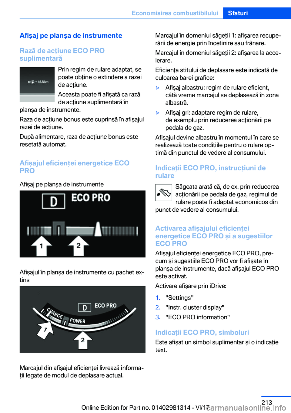 BMW X4 2018  Ghiduri De Utilizare (in Romanian) �A�f�i�a�j��p�e��p�l�a�n�a��d�e��i�n�s�t�r�u�m�e�n�t�e
�R�a�z�