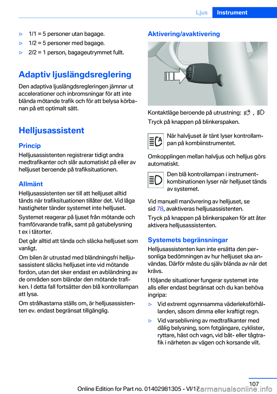 BMW X4 2018  InstruktionsbÖcker (in Swedish) y�1�/�1� �� �5� �p�e�r�s�o�n�e�r� �u�t�a�n� �b�a�g�a�g�e�.y�1�/�2� �� �5� �p�e�r�s�o�n�e�r� �m�e�d� �b�a�g�a�g�e�.y�2�/�2� �� �1� �p�e�r�s�o�n�,� �b�a�g�a�g�e�u�t�r�y�m�m�e�t� �f�u�l�l�t�.
�A�d�