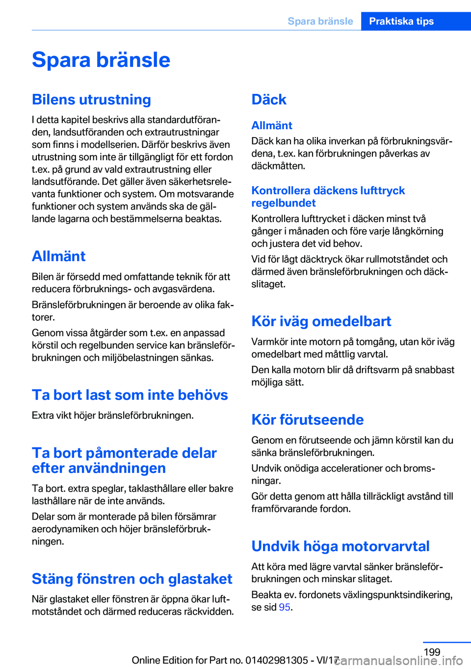 BMW X4 2018  InstruktionsbÖcker (in Swedish) �S�p�a�r�a��b�r�ä�n�s�l�e�B�i�l�e�n�s��u�t�r�u�s�t�n�i�n�g
�I� �d�e�t�t�a� �k�a�p�i�t�e�l� �b�e�s�k�r�i�v�s� �a�l�l�a� �s�t�a�n�d�a�r�d�u�t�f�