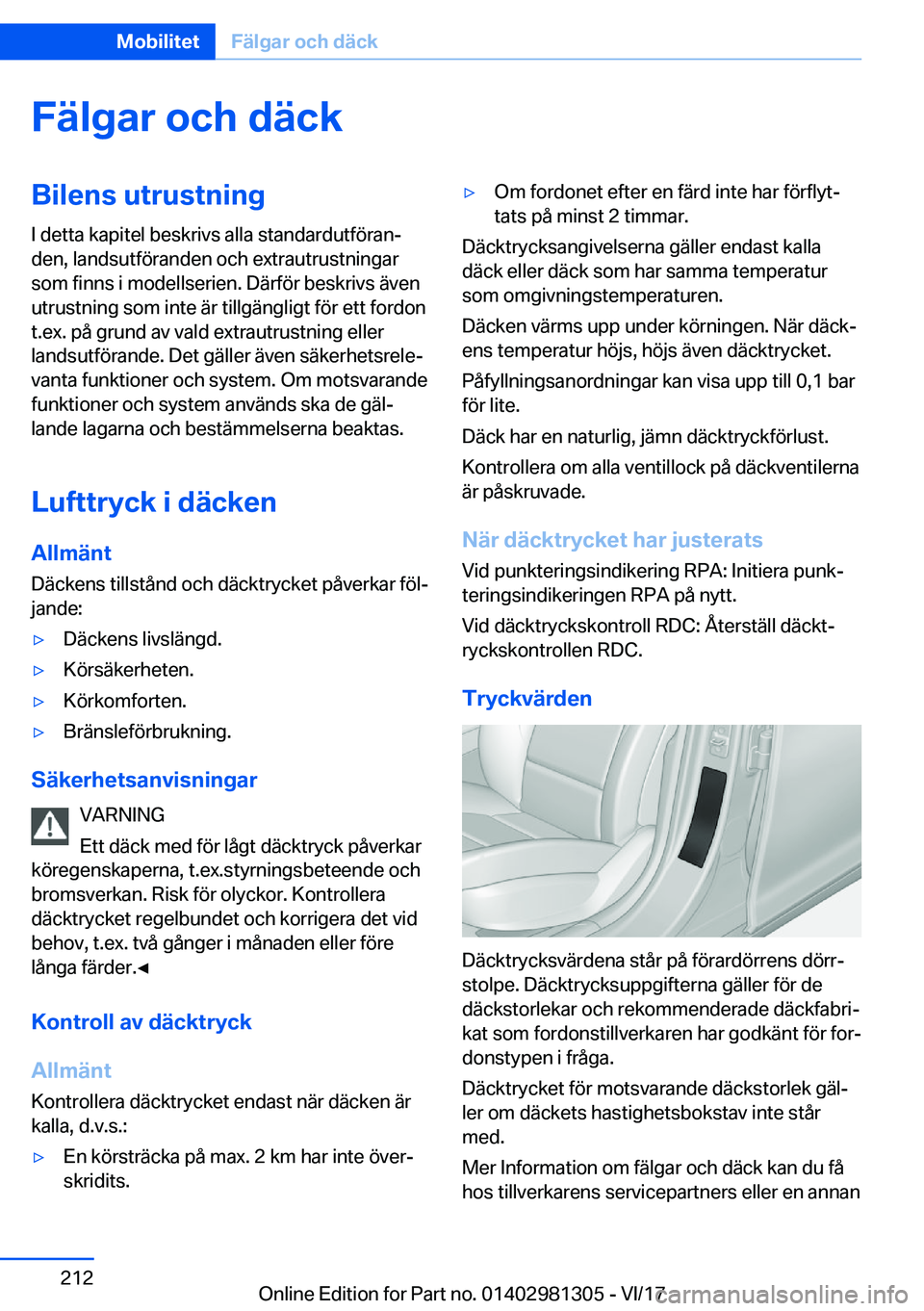 BMW X4 2018  InstruktionsbÖcker (in Swedish) �F�ä�l�g�a�r��o�c�h��d�ä�c�k�B�i�l�e�n�s��u�t�r�u�s�t�n�i�n�g
�I� �d�e�t�t�a� �k�a�p�i�t�e�l� �b�e�s�k�r�i�v�s� �a�l�l�a� �s�t�a�n�d�a�r�d�u�t�f�