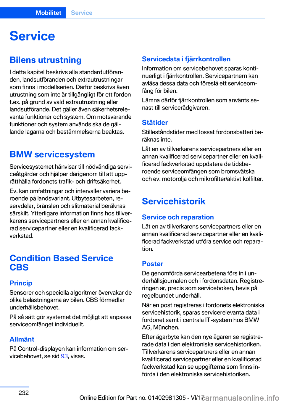 BMW X4 2018  InstruktionsbÖcker (in Swedish) �S�e�r�v�i�c�e�B�i�l�e�n�s��u�t�r�u�s�t�n�i�n�g�I� �d�e�t�t�a� �k�a�p�i�t�e�l� �b�e�s�k�r�i�v�s� �a�l�l�a� �s�t�a�n�d�a�r�d�u�t�f�
