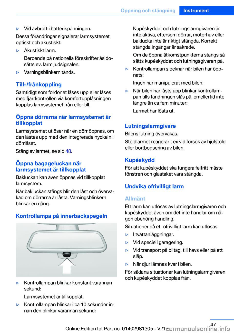 BMW X4 2018  InstruktionsbÖcker (in Swedish) y�V�i�d� �a�v�b�r�o�t�t� �i� �b�a�t�t�e�r�i�s�p�ä�n�n�i�n�g�e�n�.
�D�e�s�s�a� �f�