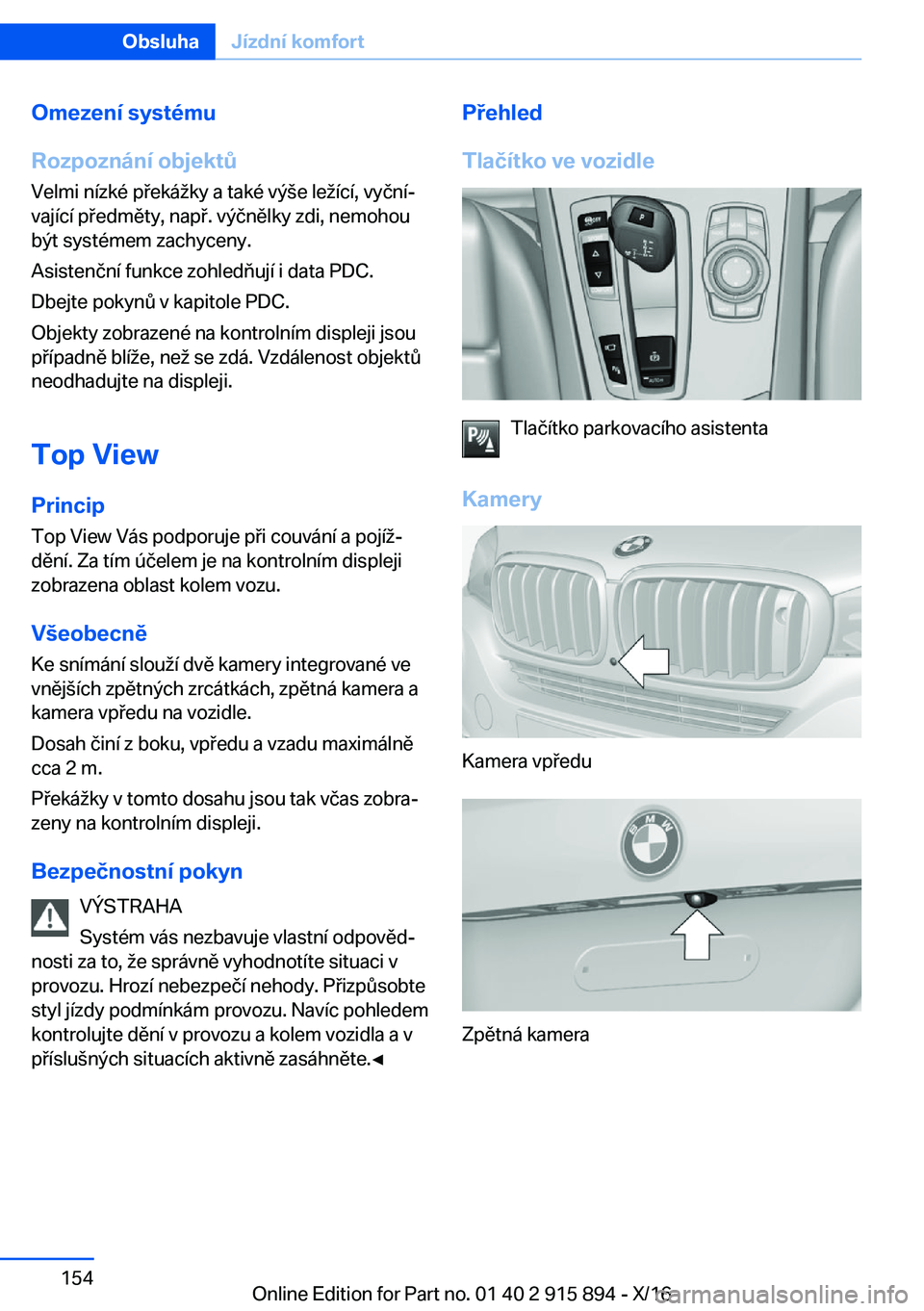 BMW X4 2017  Návod na použití (in Czech) �O�m�e�z�e�n�