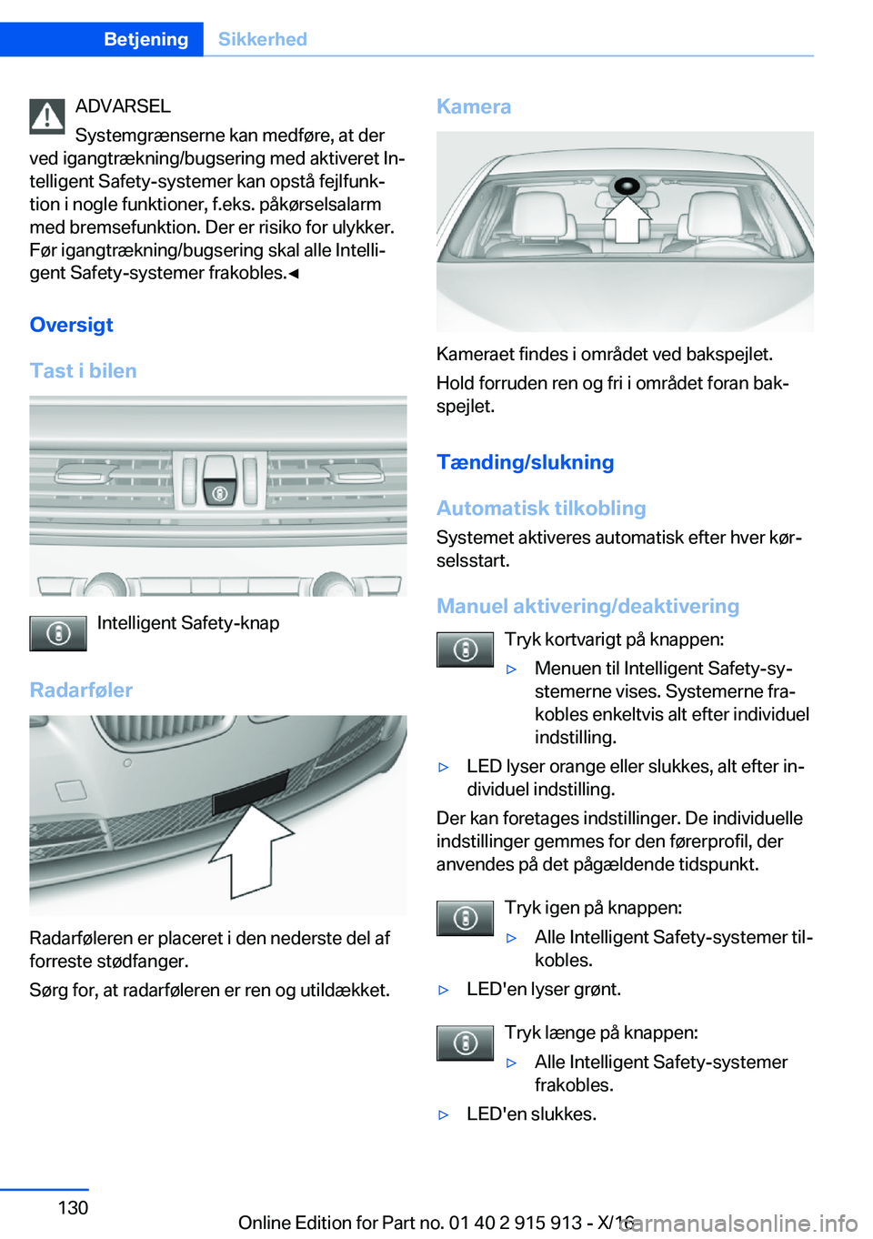 BMW X4 2017  InstruktionsbØger (in Danish) �A�D�V�A�R�S�E�L
�S�y�s�t�e�m�g�r�æ�n�s�e�r�n�e� �k�a�n� �m�e�d�f�
