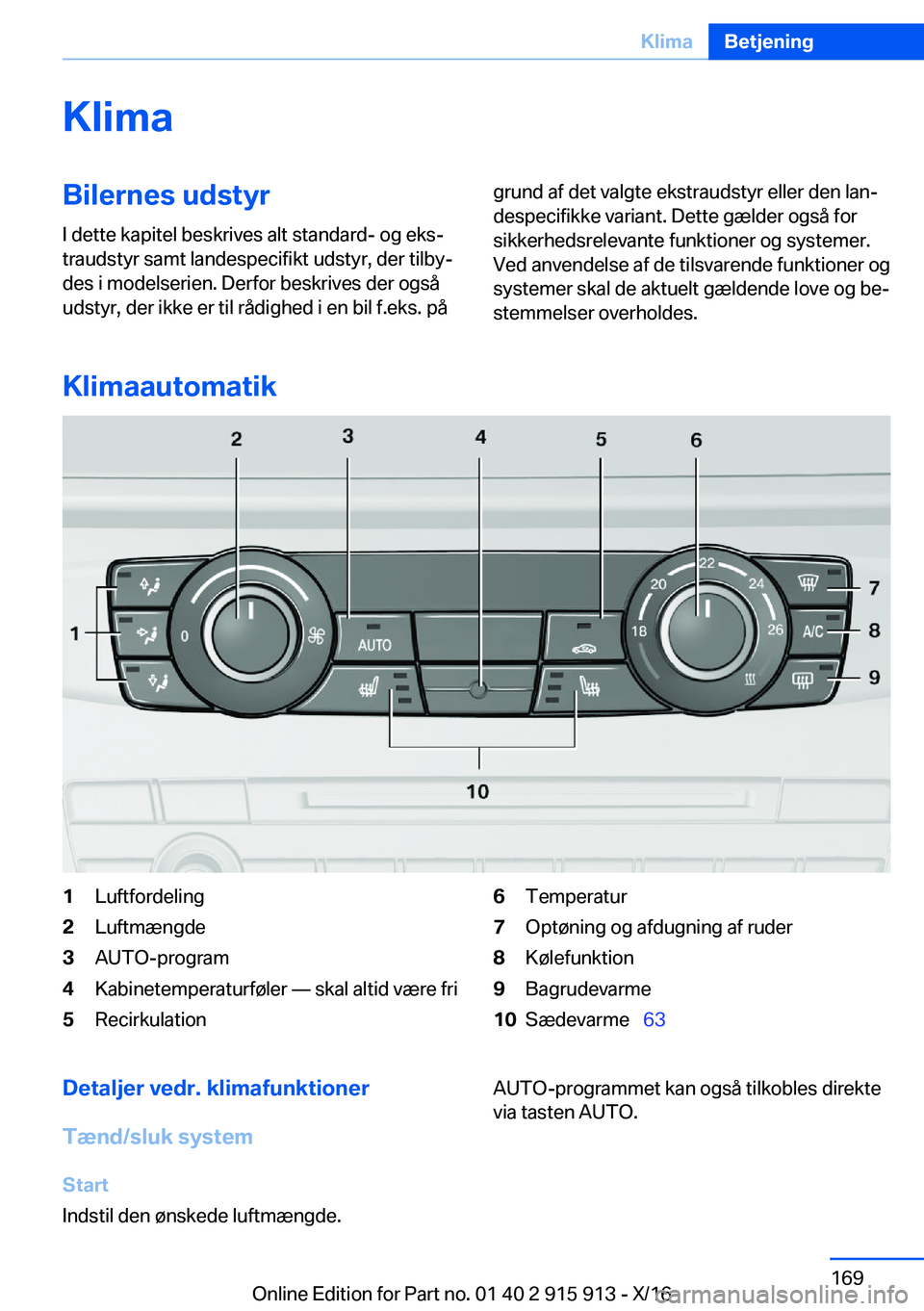 BMW X4 2017  InstruktionsbØger (in Danish) �K�l�i�m�a�B�i�l�e�r�n�e�s��u�d�s�t�y�r�I� �d�e�t�t�e� �k�a�p�i�t�e�l� �b�e�s�k�r�i�v�e�s� �a�l�t� �s�t�a�n�d�a�r�d�-� �o�g� �e�k�sj
�t�r�a�u�d�s�t�y�r� �s�a�m�t� �l�a�n�d�e�s�p�e�c�i�f�i�k�t� �u�d�
