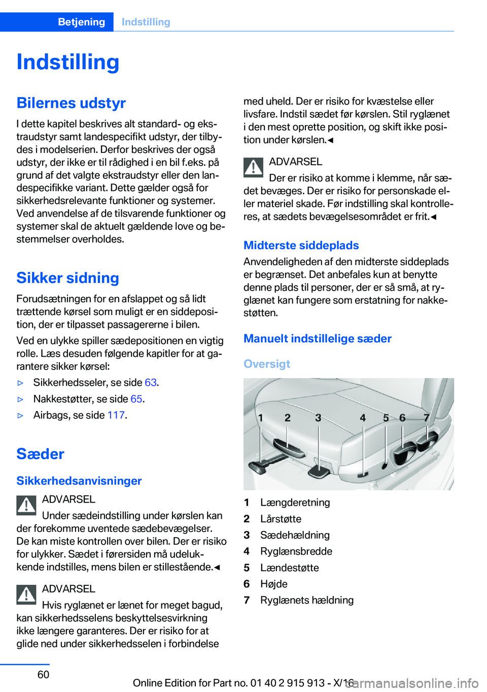 BMW X4 2017  InstruktionsbØger (in Danish) �I�n�d�s�t�i�l�l�i�n�g�B�i�l�e�r�n�e�s��u�d�s�t�y�r�I� �d�e�t�t�e� �k�a�p�i�t�e�l� �b�e�s�k�r�i�v�e�s� �a�l�t� �s�t�a�n�d�a�r�d�-� �o�g� �e�k�sj
�t�r�a�u�d�s�t�y�r� �s�a�m�t� �l�a�n�d�e�s�p�e�c�i�f�