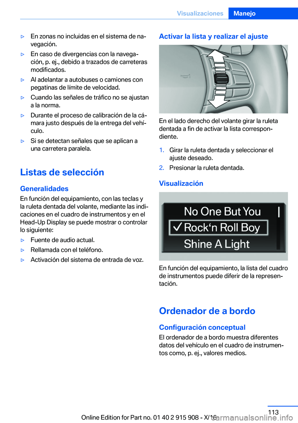 BMW X4 2017  Manuales de Empleo (in Spanish) 'y�E�n� �z�o�n�a�s� �n�o� �i�n�c�l�u�i�d�a�s� �e�n� �e�l� �s�i�s�t�e�m�a� �d�e� �n�aª
�v�e�g�a�c�i�