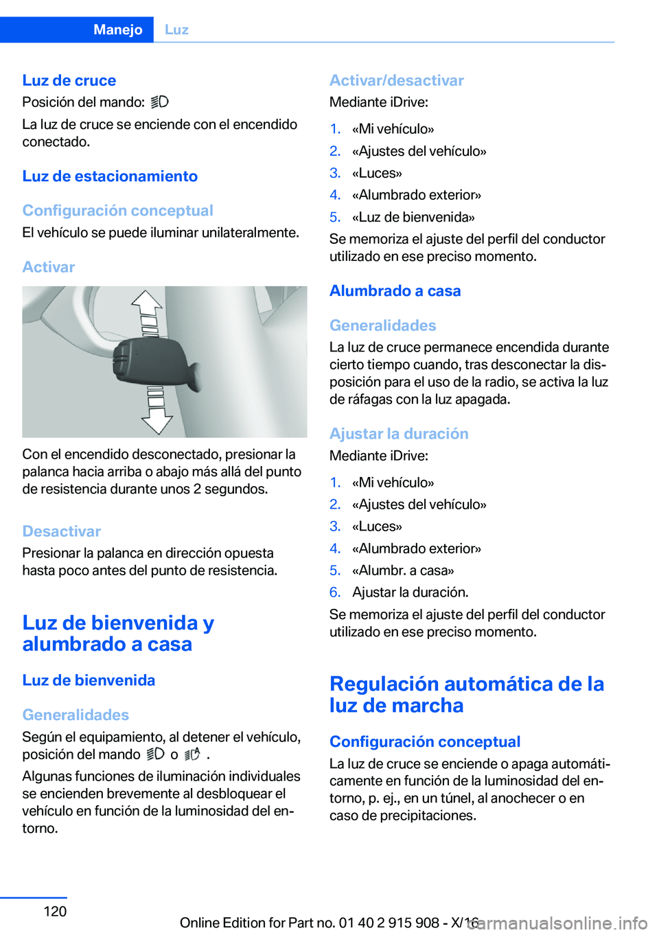 BMW X4 2017  Manuales de Empleo (in Spanish) �L�u�z��d�e��c�r�u�c�e�P�o�s�i�c�i�