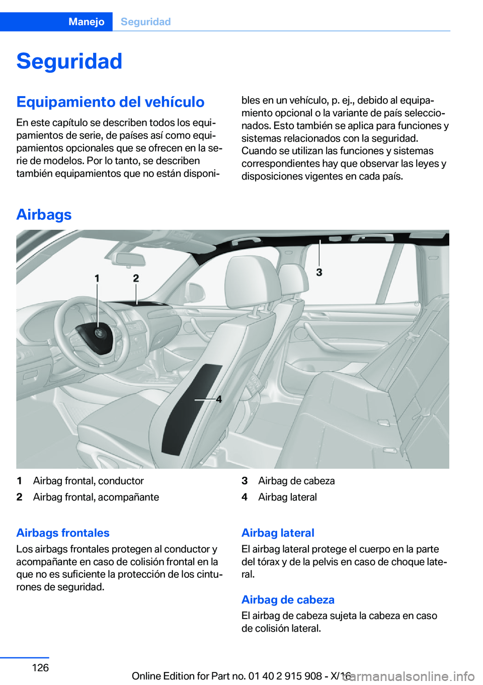 BMW X4 2017  Manuales de Empleo (in Spanish) �S�e�g�u�r�i�d�a�d�E�q�u�i�p�a�m�i�e�n�t�o��d�e�l��v�e�h�