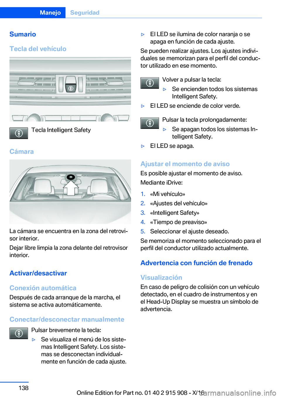 BMW X4 2017  Manuales de Empleo (in Spanish) �S�u�m�a�r�i�o
�T�e�c�l�a��d�e�l��v�e�h�