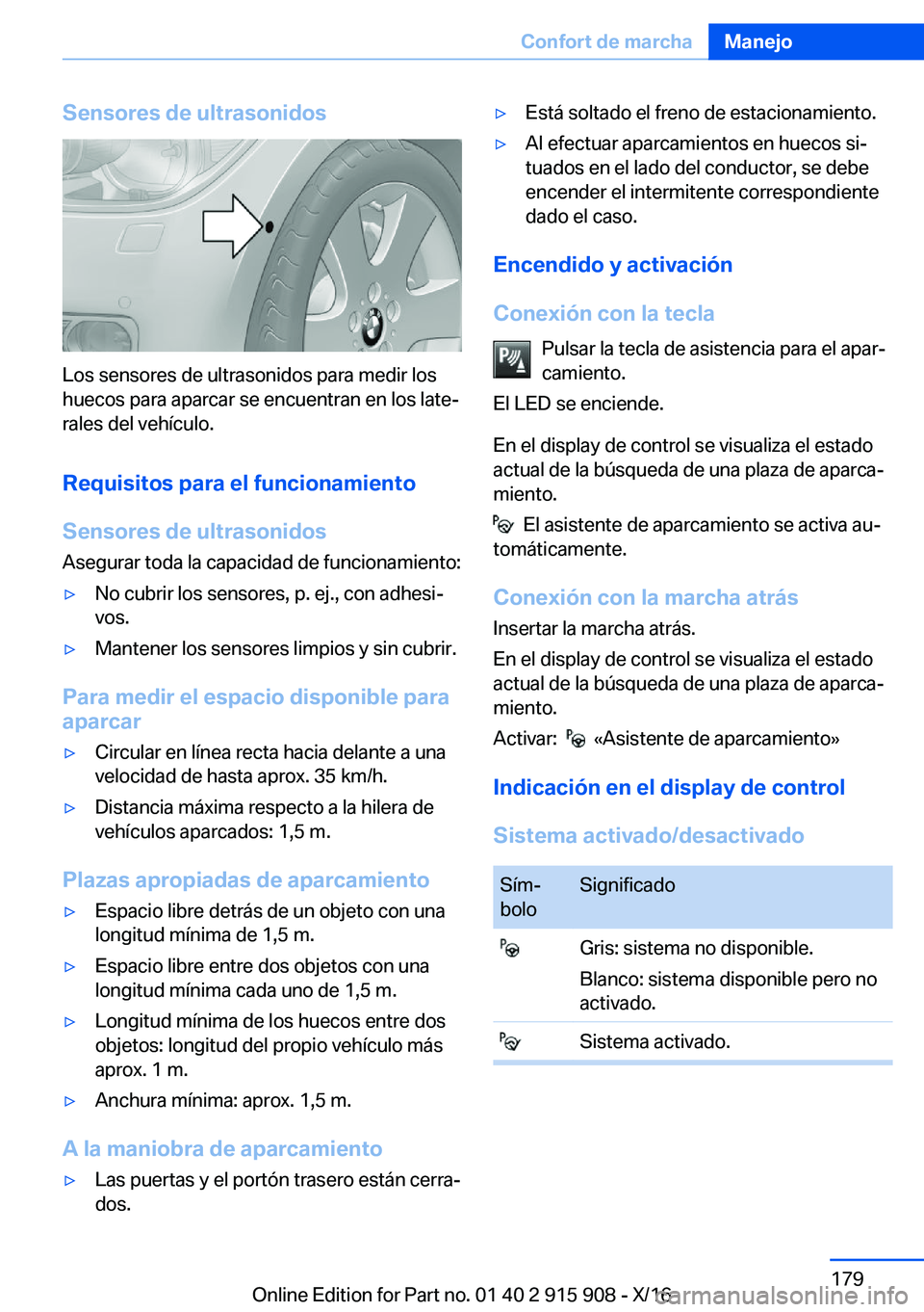 BMW X4 2017  Manuales de Empleo (in Spanish) �S�e�n�s�o�r�e�s��d�e��u�l�t�r�a�s�o�n�i�d�o�s
�L�o�s� �s�e�n�s�o�r�e�s� �d�e� �u�l�t�r�a�s�o�n�i�d�o�s� �p�a�r�a� �m�e�d�i�r� �l�o�s�h�u�e�c�o�s� �p�a�r�a� �a�p�a�r�c�a�r� �s�e� �e�n�c�u�e�n�t�r�a�