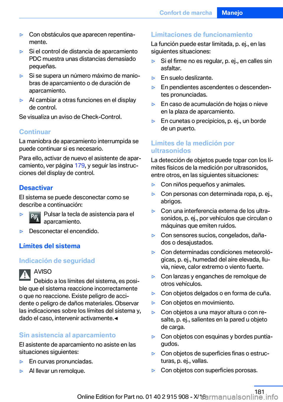 BMW X4 2017  Manuales de Empleo (in Spanish) 'y�C�o�n� �o�b�s�t�á�c�u�l�o�s� �q�u�e� �a�p�a�r�e�c�e�n� �r�e�p�e�n�t�i�n�aª
�m�e�n�t�e�.'y�S�i� �e�l� �c�o�n�t�r�o�l� �d�e� �d�i�s�t�a�n�c�i�a� �d�e� �a�p�a�r�c�a�m�i�e�n�t�o
�P�D�C� �m�u