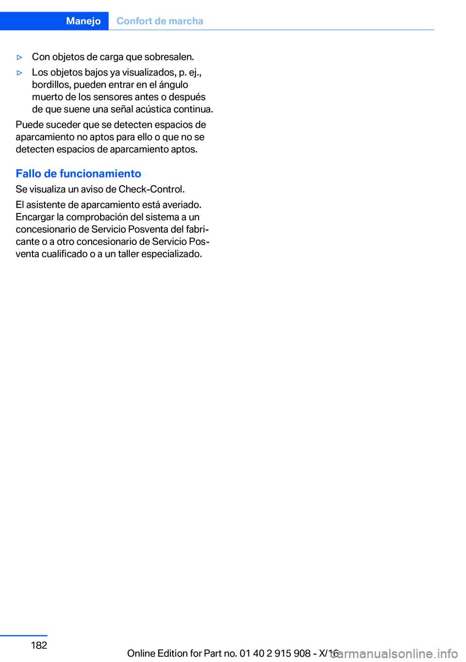 BMW X4 2017  Manuales de Empleo (in Spanish) 'y�C�o�n� �o�b�j�e�t�o�s� �d�e� �c�a�r�g�a� �q�u�e� �s�o�b�r�e�s�a�l�e�n�.'y�L�o�s� �o�b�j�e�t�o�s� �b�a�j�o�s� �y�a� �v�i�s�u�a�l�i�z�a�d�o�s�,� �p�.� �e�j�.�,�b�o�r�d�i�l�l�o�s�,� �p�u�e�d�e
