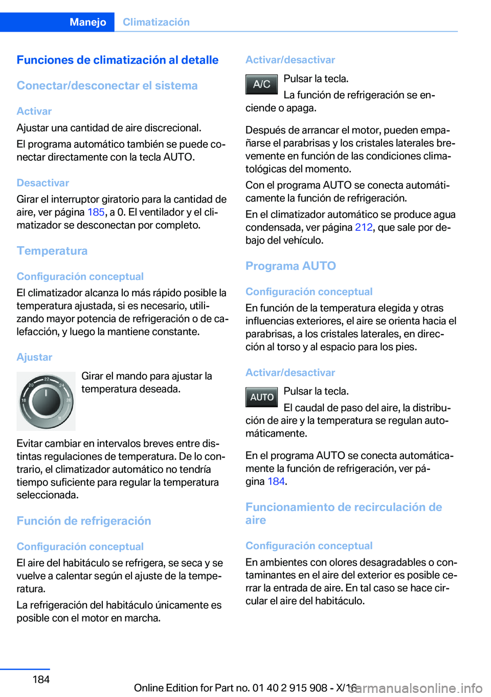 BMW X4 2017  Manuales de Empleo (in Spanish) �F�u�n�c�i�o�n�e�s��d�e��c�l�i�m�a�t�i�z�a�c�i�
