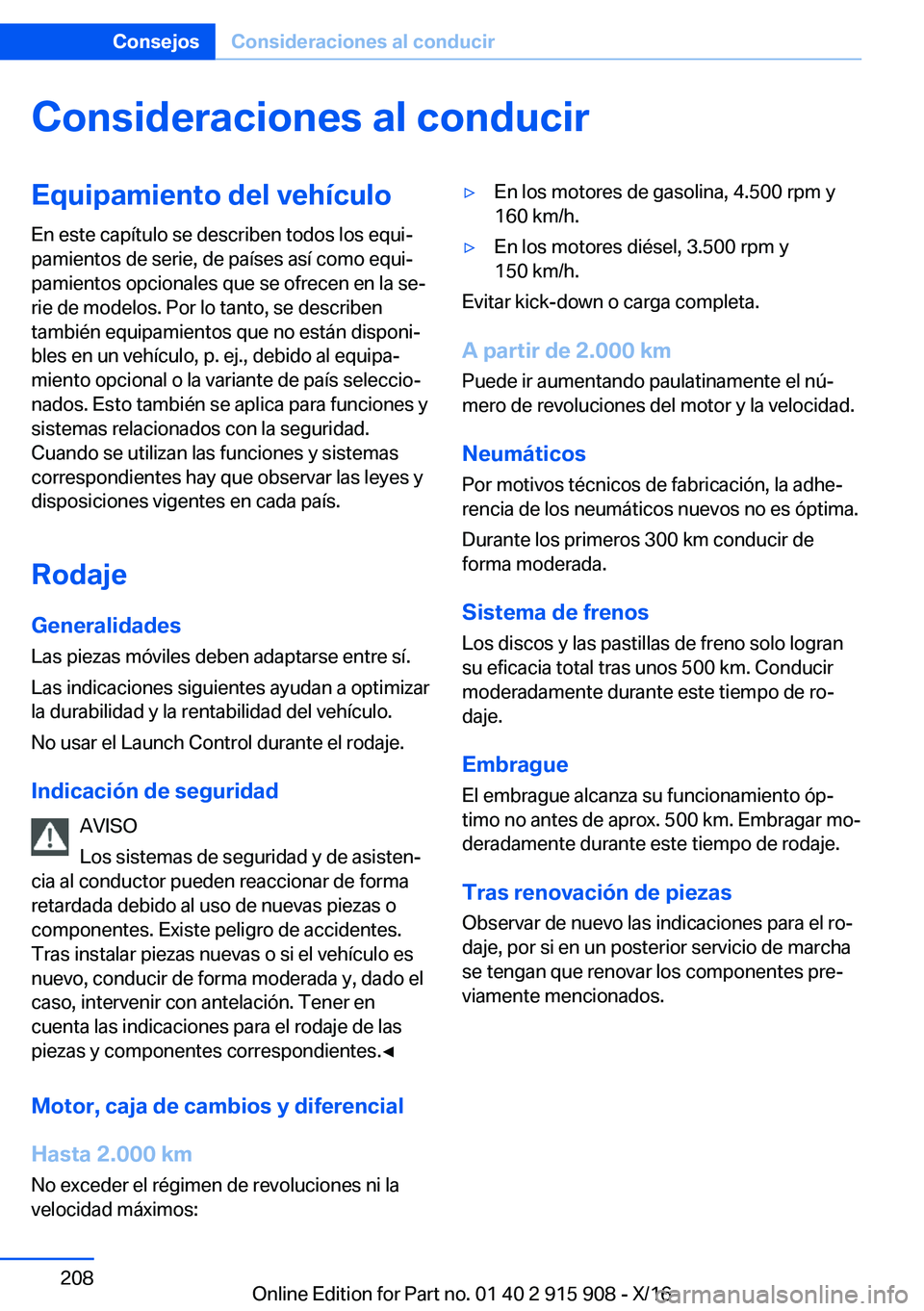 BMW X4 2017  Manuales de Empleo (in Spanish) �C�o�n�s�i�d�e�r�a�c�i�o�n�e�s��a�l��c�o�n�d�u�c�i�r�E�q�u�i�p�a�m�i�e�n�t�o��d�e�l��v�e�h�