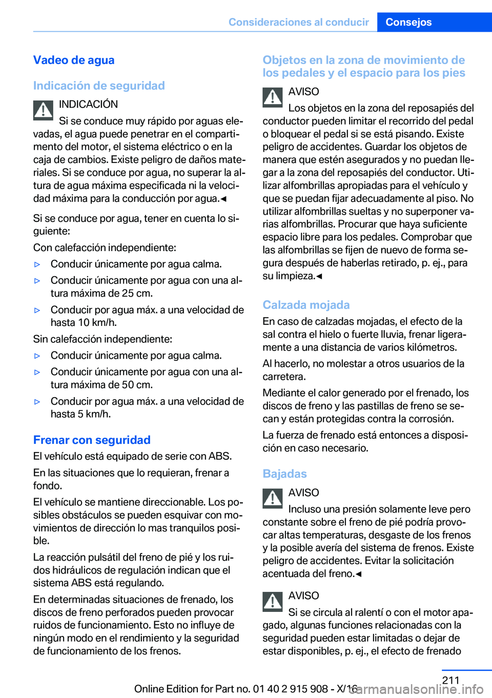 BMW X4 2017  Manuales de Empleo (in Spanish) �V�a�d�e�o��d�e��a�g�u�a
�I�n�d�i�c�a�c�i�