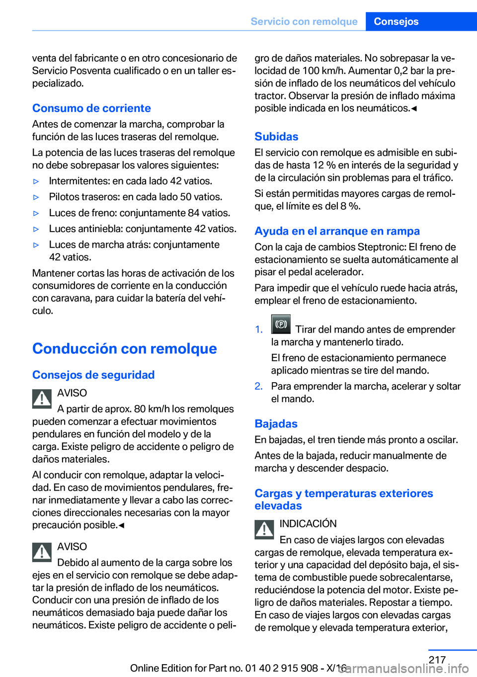 BMW X4 2017  Manuales de Empleo (in Spanish) �v�e�n�t�a� �d�e�l� �f�a�b�r�i�c�a�n�t�e� �o� �e�n� �o�t�r�o� �c�o�n�c�e�s�i�o�n�a�r�i�o� �d�e�S�e�r�v�i�c�i�o� �P�o�s�v�e�n�t�a� �c�u�a�l�i�f�i�c�a�d�o� �o� �e�n� �u�n� �t�a�l�l�e�r� �e�sª�p�e�c�i�