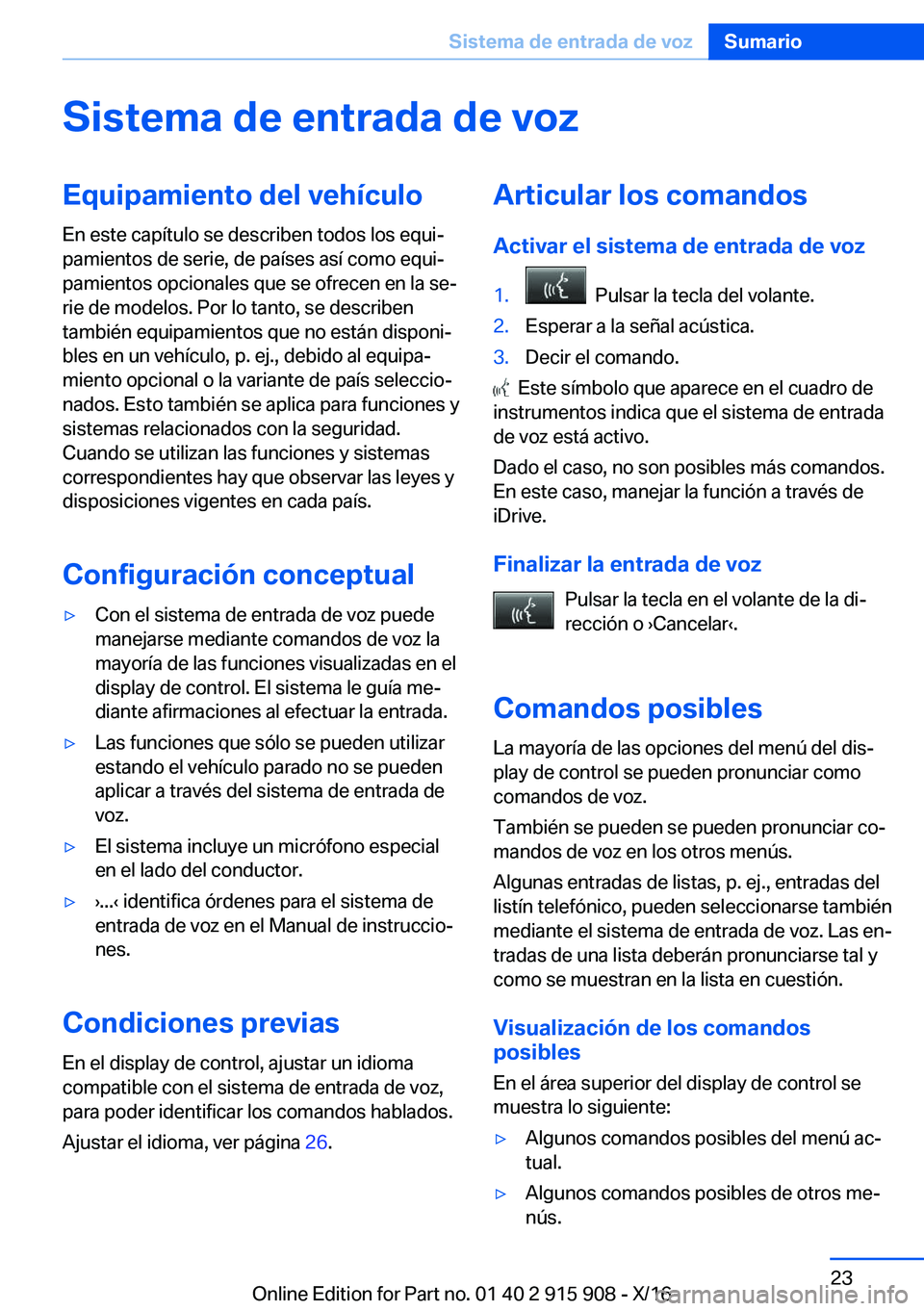 BMW X4 2017  Manuales de Empleo (in Spanish) �S�i�s�t�e�m�a��d�e��e�n�t�r�a�d�a��d�e��v�o�z�E�q�u�i�p�a�m�i�e�n�t�o��d�e�l��v�e�h�