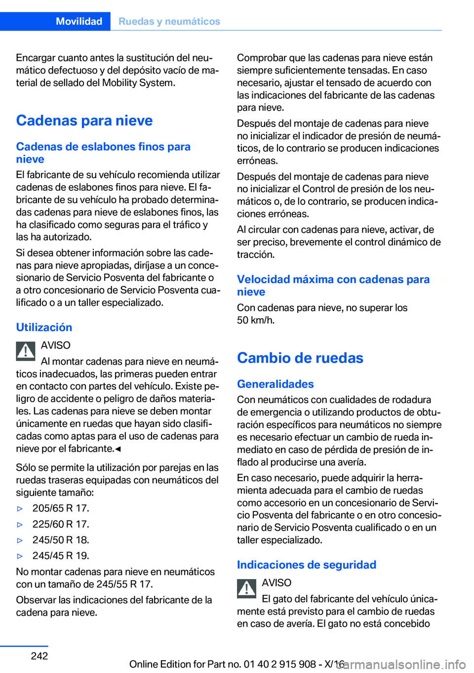 BMW X4 2017  Manuales de Empleo (in Spanish) �E�n�c�a�r�g�a�r� �c�u�a�n�t�o� �a�n�t�e�s� �l�a� �s�u�s�t�i�t�u�c�i�
