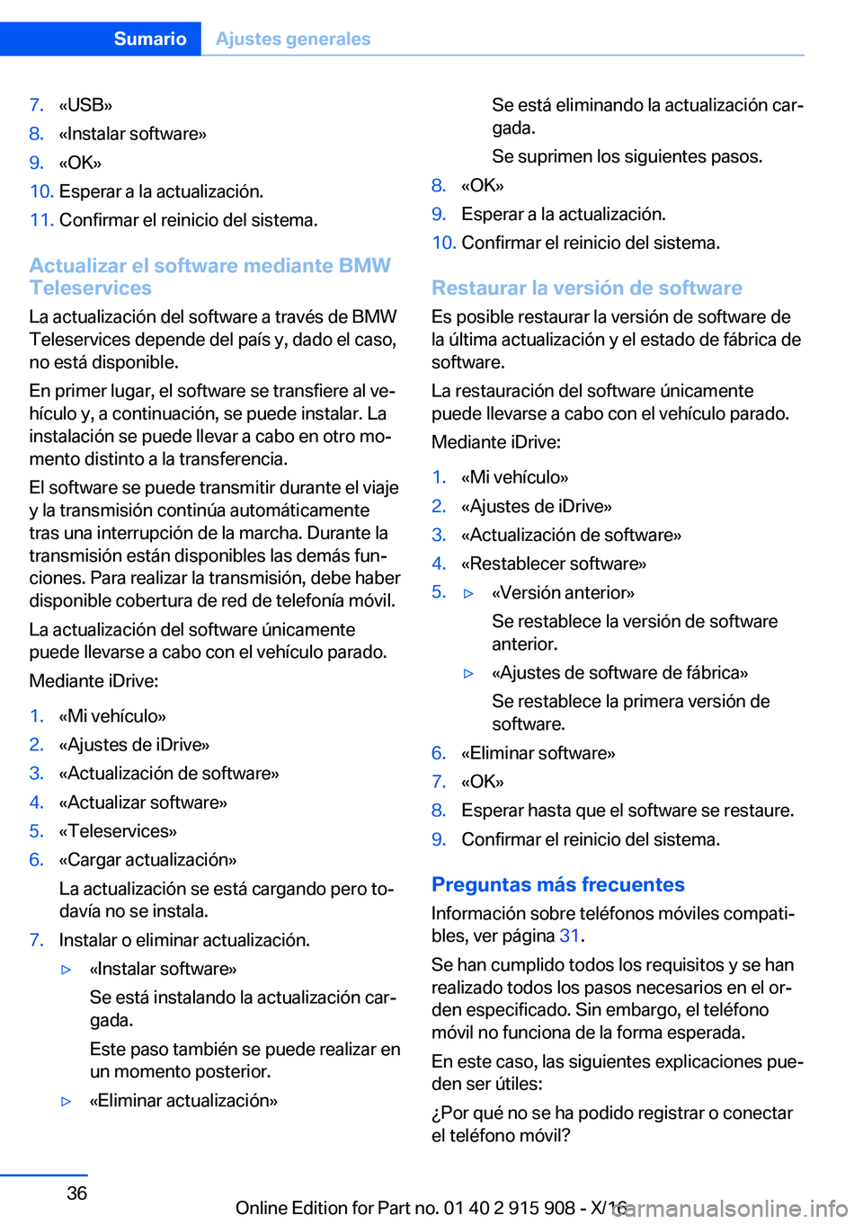 BMW X4 2017  Manuales de Empleo (in Spanish) �7�.�«�U�S�B�{�8�.�«�I�n�s�t�a�l�a�r� �s�o�f�t�w�a�r�e�{�9�.�«�O�K�{�1�0�.�E�s�p�e�r�a�r� �a� �l�a� �a�c�t�u�a�l�i�z�a�c�i�