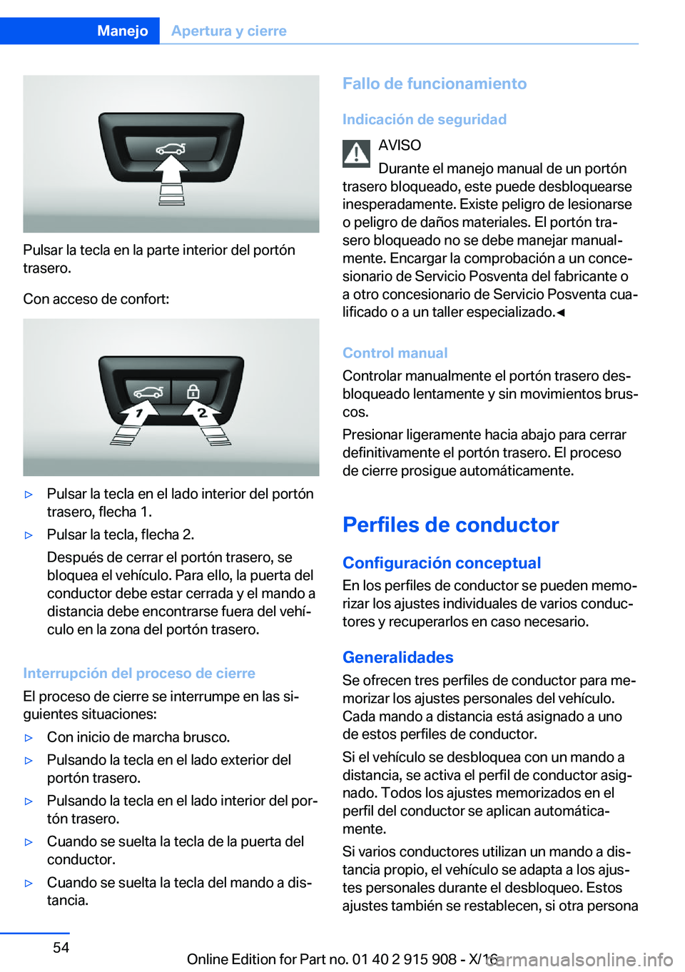 BMW X4 2017  Manuales de Empleo (in Spanish) �P�u�l�s�a�r� �l�a� �t�e�c�l�a� �e�n� �l�a� �p�a�r�t�e� �i�n�t�e�r�i�o�r� �d�e�l� �p�o�r�t�