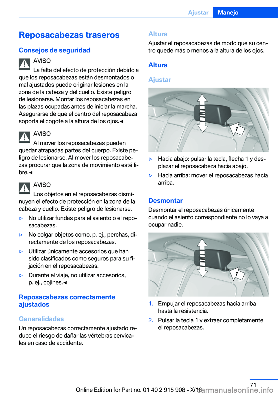 BMW X4 2017  Manuales de Empleo (in Spanish) �R�e�p�o�s�a�c�a�b�e�z�a�s��t�r�a�s�e�r�o�s
�C�o�n�s�e�j�o�s��d�e��s�e�g�u�r�i�d�a�d �A�V�I�S�O
�L�a� �f�a�l�t�a� �d�e�l� �e�f�e�c�t�o� �d�e� �p�r�o�t�e�c�c�i�