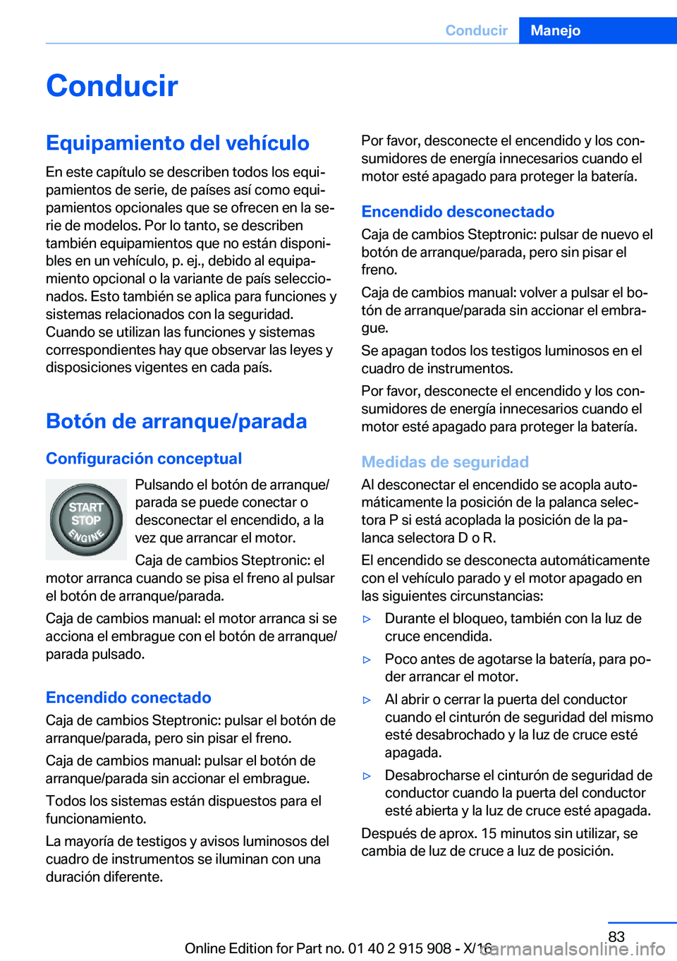 BMW X4 2017  Manuales de Empleo (in Spanish) �C�o�n�d�u�c�i�r�E�q�u�i�p�a�m�i�e�n�t�o��d�e�l��v�e�h�