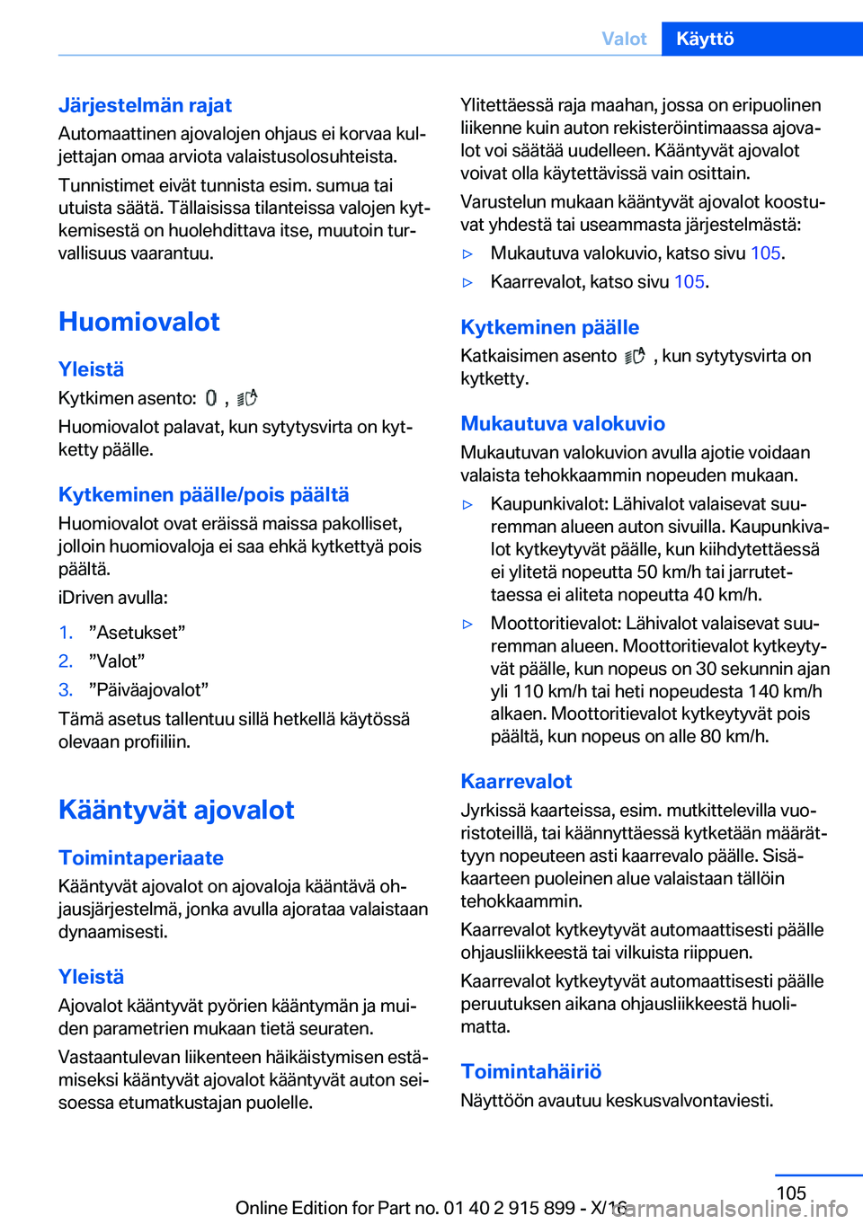 BMW X4 2017  Omistajan Käsikirja (in Finnish) �J�