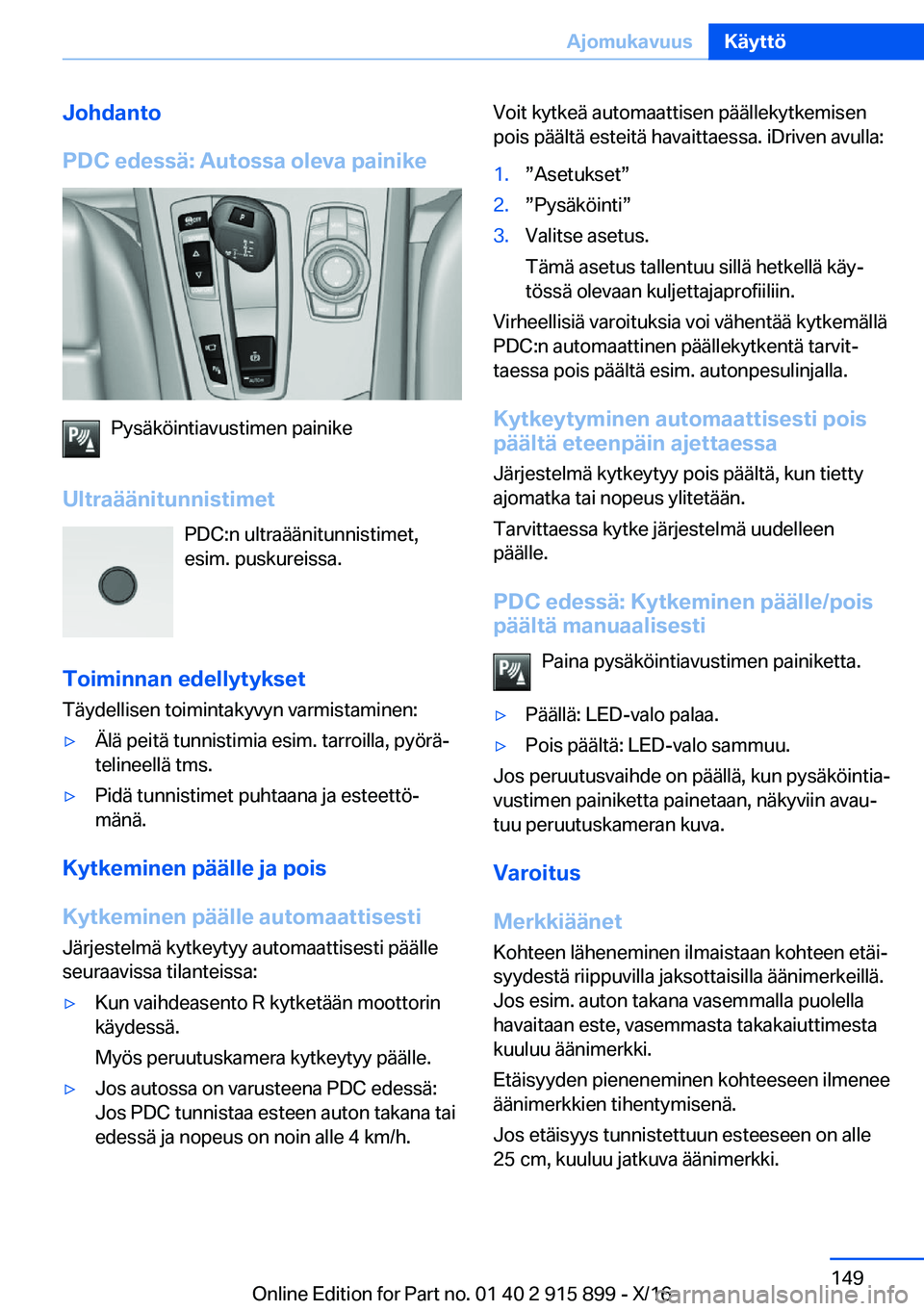 BMW X4 2017  Omistajan Käsikirja (in Finnish) �J�o�h�d�a�n�t�o
�P�D�C��e�d�e�s�s�
