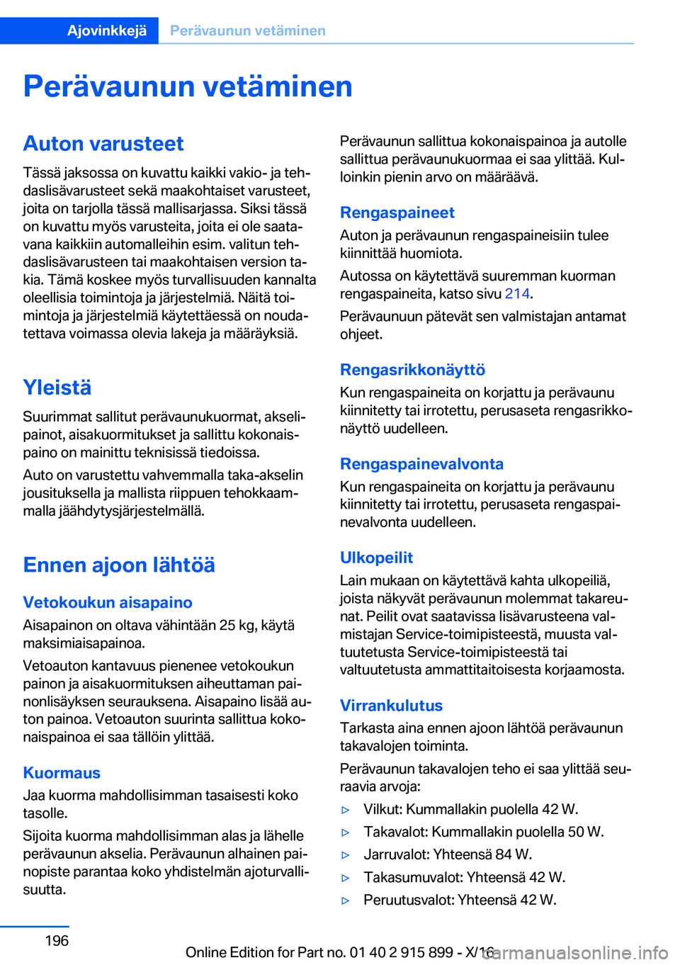 BMW X4 2017  Omistajan Käsikirja (in Finnish) �P�e�r�