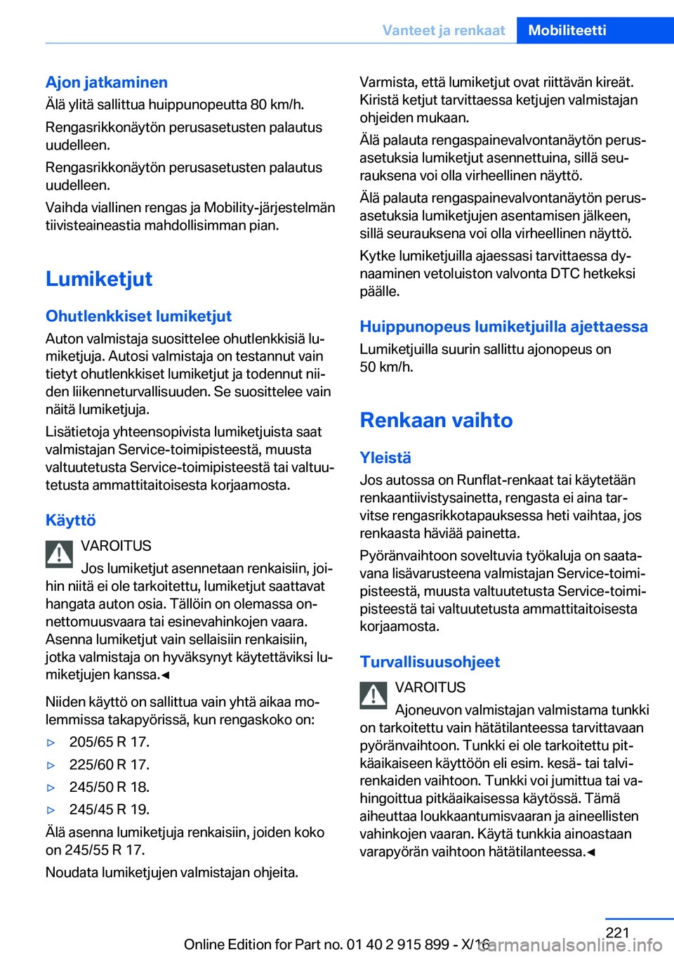 BMW X4 2017  Omistajan Käsikirja (in Finnish) �A�j�o�n��j�a�t�k�a�m�i�n�e�n�