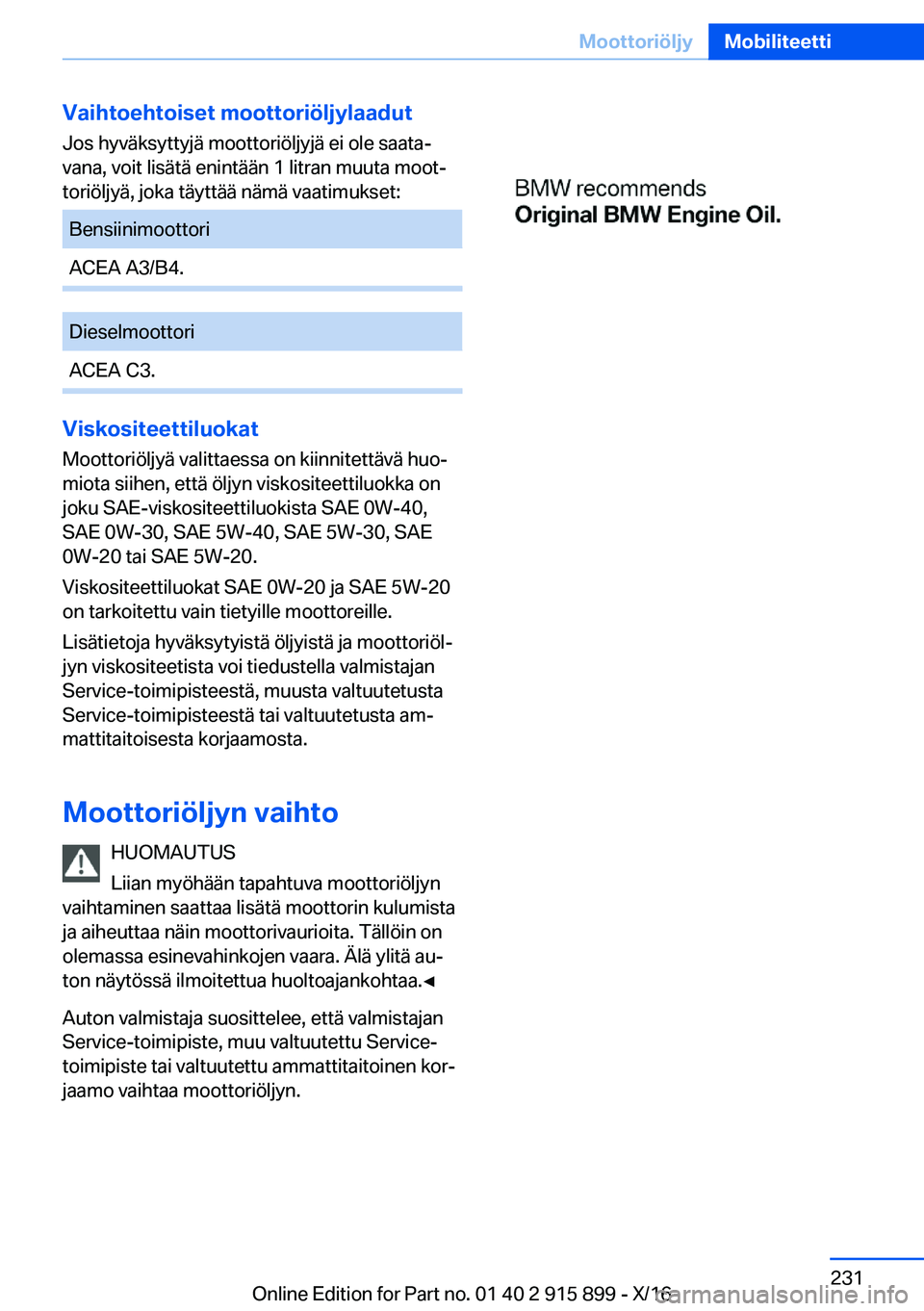 BMW X4 2017  Omistajan Käsikirja (in Finnish) �V�a�i�h�t�o�e�h�t�o�i�s�e�t��m�o�o�t�t�o�r�i�