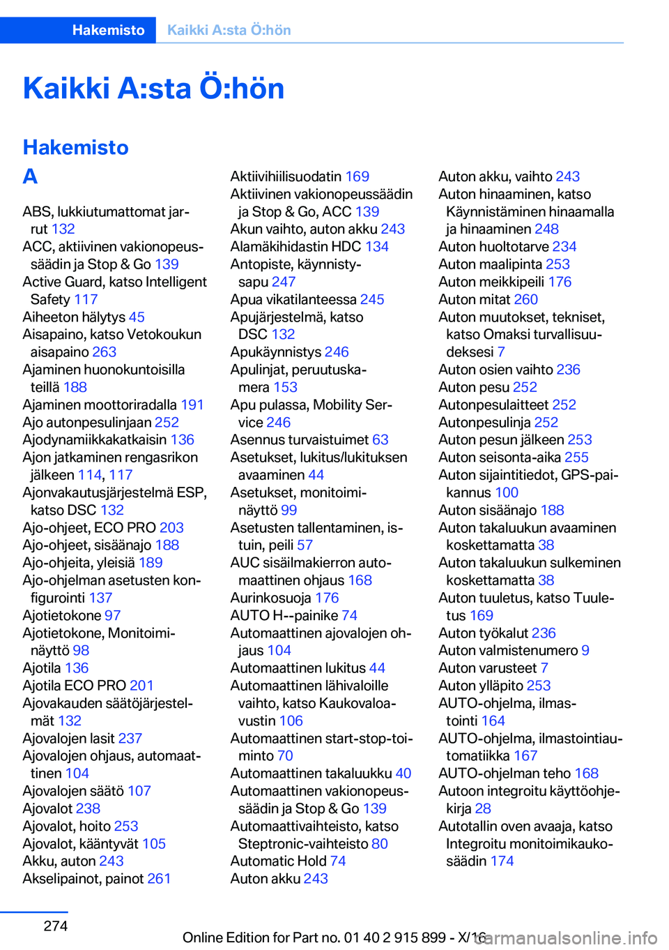 BMW X4 2017  Omistajan Käsikirja (in Finnish) �K�a�i�k�k�i��A�:�s�t�a��