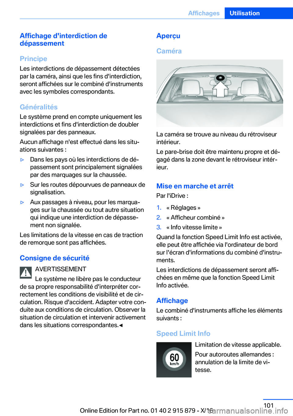 BMW X4 2017  Notices Demploi (in French) �A�f�f�i�c�h�a�g�e��d�'�i�n�t�e�r�d�i�c�t�i�o�n��d�e
�d�é�p�a�s�s�e�m�e�n�t
�P�r�i�n�c�i�p�e �L�e�s� �i�n�t�e�r�d�i�c�t�i�o�n�s� �d�e� �d�é�p�a�s�s�e�m�e�n�t� �d�é�t�e�c�t�é�e�s�p�a�r� �l�a�