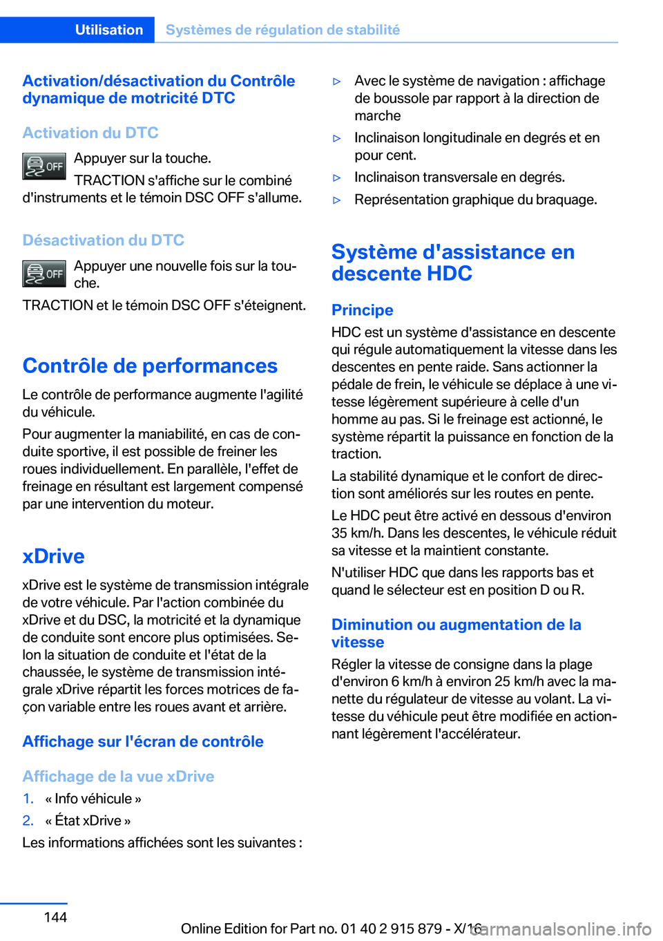 BMW X4 2017  Notices Demploi (in French) �A�c�t�i�v�a�t�i�o�n�/�d�é�s�a�c�t�i�v�a�t�i�o�n��d�u��C�o�n�t�r�