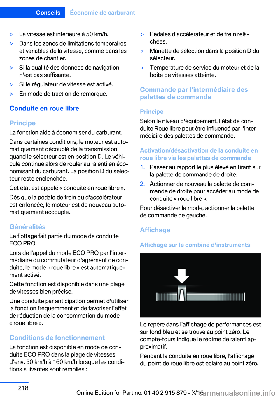 BMW X4 2017  Notices Demploi (in French) 'y�L�a� �v�i�t�e�s�s�e� �e�s�t� �i�n�f�é�r�i�e�u�r�e� �à� �5�0� �k�m�/�h�.'y�D�a�n�s� �l�e�s� �z�o�n�e�s� �d�e� �l�i�m�i�t�a�t�i�o�n�s� �t�e�m�p�o�r�a�i�r�e�s
�e�t� �v�a�r�i�a�b�l�e�s� �d�e�