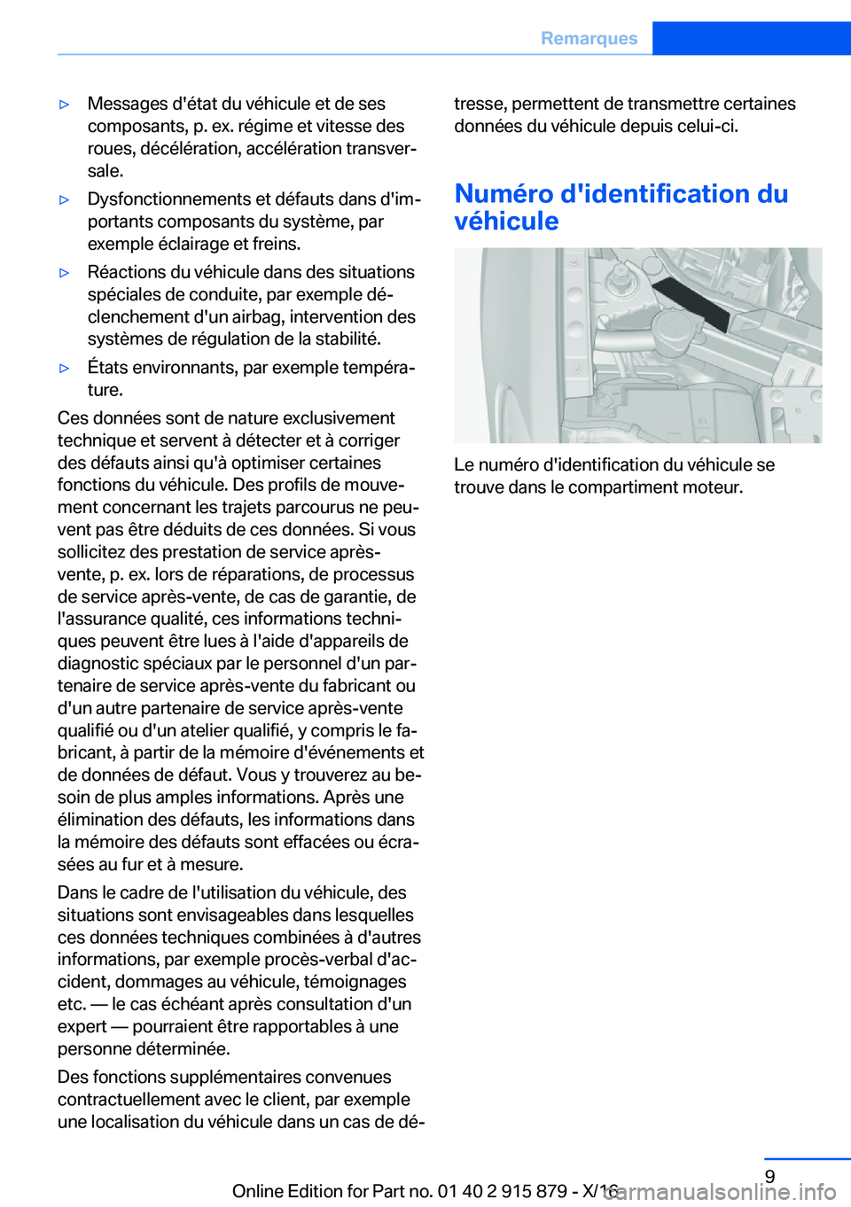 BMW X4 2017  Notices Demploi (in French) 'y�M�e�s�s�a�g�e�s� �d�'�é�t�a�t� �d�u� �v�é�h�i�c�u�l�e� �e�t� �d�e� �s�e�s
�c�o�m�p�o�s�a�n�t�s�,� �p�.� �e�x�.� �r�é�g�i�m�e� �e�t� �v�i�t�e�s�s�e� �d�e�s
�r�o�u�e�s�,� �d�é�c�é�l�é�r