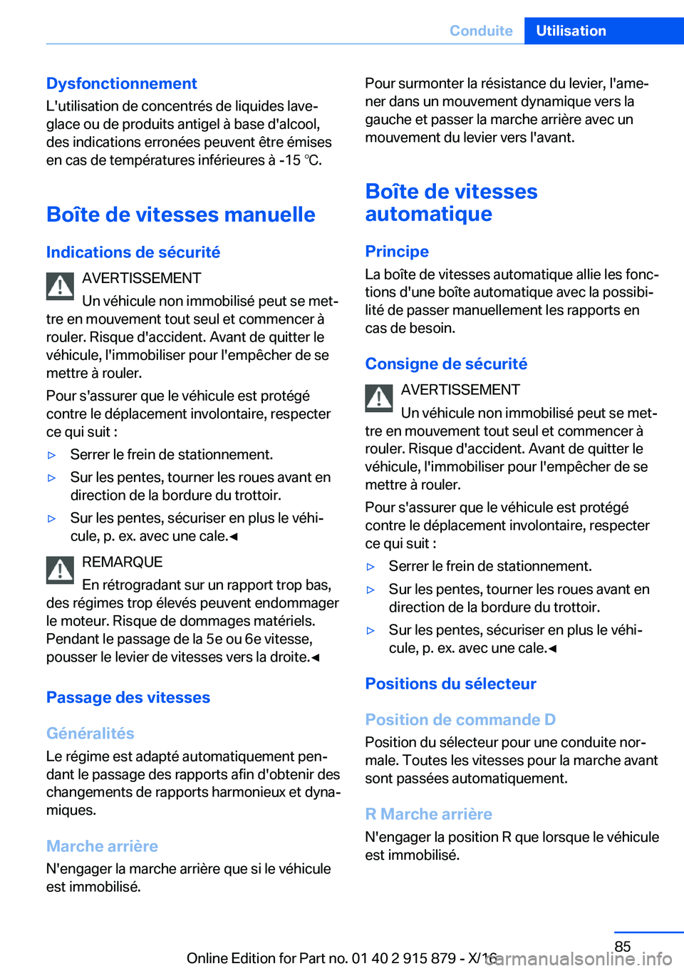BMW X4 2017  Notices Demploi (in French) �D�y�s�f�o�n�c�t�i�o�n�n�e�m�e�n�t�L�'�u�t�i�l�i�s�a�t�i�o�n� �d�e� �c�o�n�c�e�n�t�r�é�s� �d�e� �l�i�q�u�i�d�e�s� �l�a�v�e�-
�g�l�a�c�e� �o�u� �d�e� �p�r�o�d�u�i�t�s� �a�n�t�i�g�e�l� �à� �b�a�s�