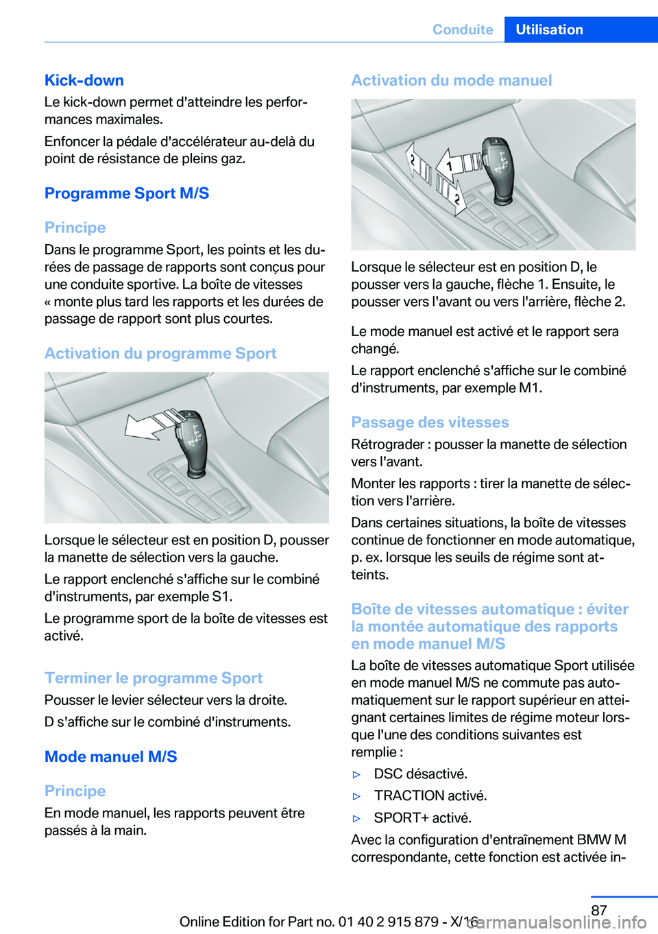 BMW X4 2017  Notices Demploi (in French) �K�i�c�k�-�d�o�w�n
�L�e� �k�i�c�k�-�d�o�w�n� �p�e�r�m�e�t� �d�'�a�t�t�e�i�n�d�r�e� �l�e�s� �p�e�r�f�o�rj �m�a�n�c�e�s� �m�a�x�i�m�a�l�e�s�.
�E�n�f�o�n�c�e�r� �l�a� �p�é�d�a�l�e� �d�'�a�c�c�