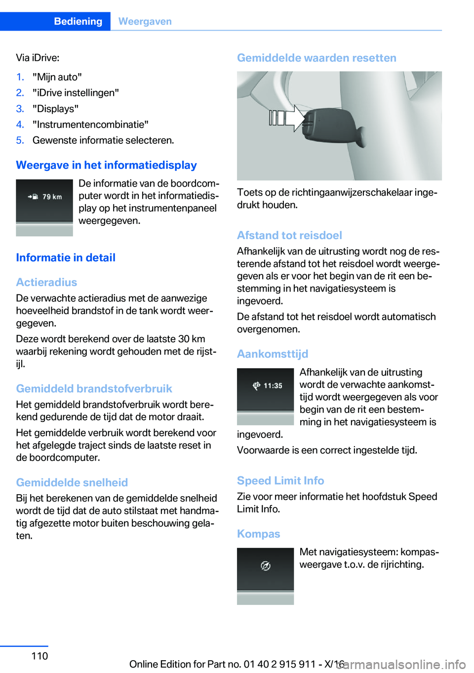 BMW X4 2017  Instructieboekjes (in Dutch) �V�i�a� �i�D�r�i�v�e�:�1�.�"�M�i�j�n� �a�u�t�o�"�2�.�"�i�D�r�i�v�e� �i�n�s�t�e�l�l�i�n�g�e�n�"�3�.�"�D�i�s�p�l�a�y�s�"�4�.�"�I�n�s�t�r�u�m�e�n�t�e�n�c�o�m�b�i�n�a�t�i�e�