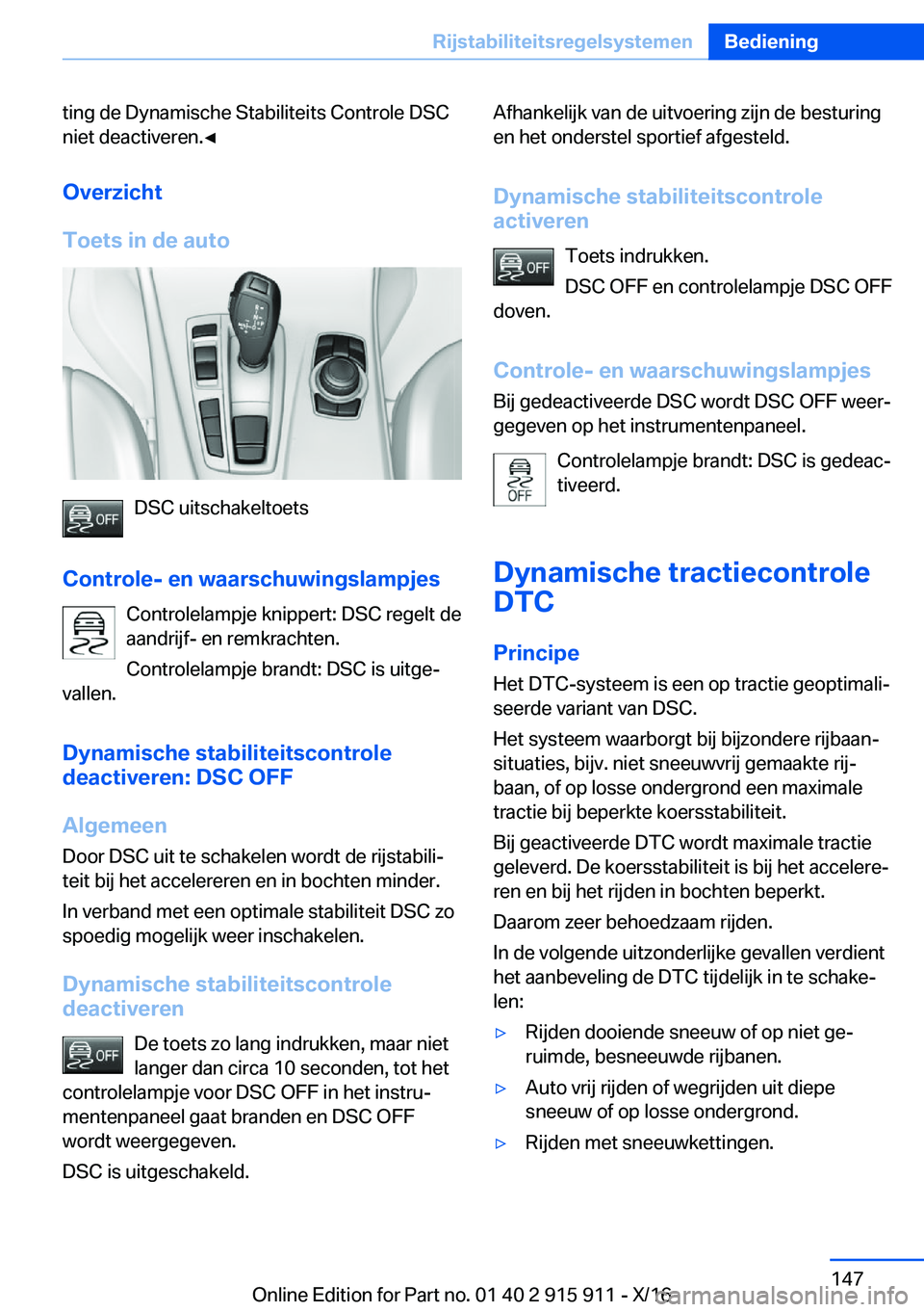 BMW X4 2017  Instructieboekjes (in Dutch) �t�i�n�g� �d�e� �D�y�n�a�m�i�s�c�h�e� �S�t�a�b�i�l�i�t�e�i�t�s� �C�o�n�t�r�o�l�e� �D�S�C
�n�i�e�t� �d�e�a�c�t�i�v�e�r�e�n�.'