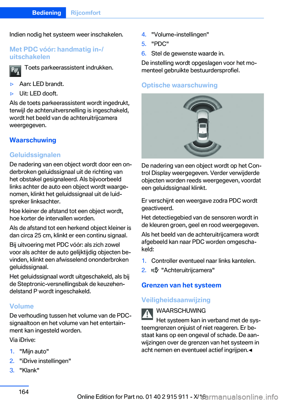BMW X4 2017  Instructieboekjes (in Dutch) �I�n�d�i�e�n� �n�o�d�i�g� �h�e�t� �s�y�s�t�e�e�m� �w�e�e�r� �i�n�s�c�h�a�k�e�l�e�n�.�M�e�t��P�D�C��v�