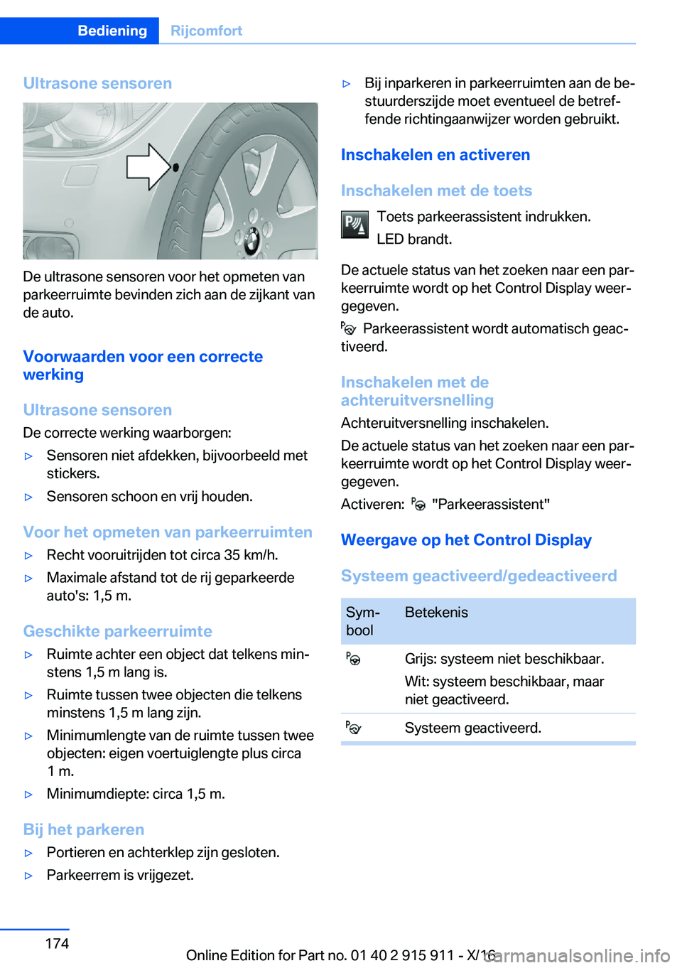 BMW X4 2017  Instructieboekjes (in Dutch) �U�l�t�r�a�s�o�n�e��s�e�n�s�o�r�e�n
�D�e� �u�l�t�r�a�s�o�n�e� �s�e�n�s�o�r�e�n� �v�o�o�r� �h�e�t� �o�p�m�e�t�e�n� �v�a�n�p�a�r�k�e�e�r�r�u�i�m�t�e� �b�e�v�i�n�d�e�n� �z�i�c�h� �a�a�n� �d�e� �z�i�j�k�