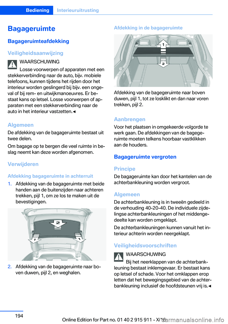 BMW X4 2017  Instructieboekjes (in Dutch) �B�a�g�a�g�e�r�u�i�m�t�e
�B�a�g�a�g�e�r�u�i�m�t�e�a�f�d�e�k�k�i�n�g
�V�e�i�l�i�g�h�e�i�d�s�a�a�n�w�i�j�z�i�n�g �W�A�A�R�S�C�H�U�W�I�N�G
�L�o�s�s�e� �v�o�o�r�w�e�r�p�e�n� �o�f� �a�p�p�a�r�a�t�e�n� �m�e