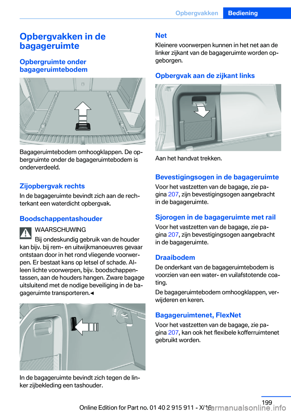 BMW X4 2017  Instructieboekjes (in Dutch) �O�p�b�e�r�g�v�a�k�k�e�n��i�n��d�e
�b�a�g�a�g�e�r�u�i�m�t�e
�O�p�b�e�r�g�r�u�i�m�t�e��o�n�d�e�r
�b�a�g�a�g�e�r�u�i�m�t�e�b�o�d�e�m
�B�a�g�a�g�e�r�u�i�m�t�e�b�o�d�e�m� �o�m�h�o�o�g�k�l�a�p�p�e�n�.� 