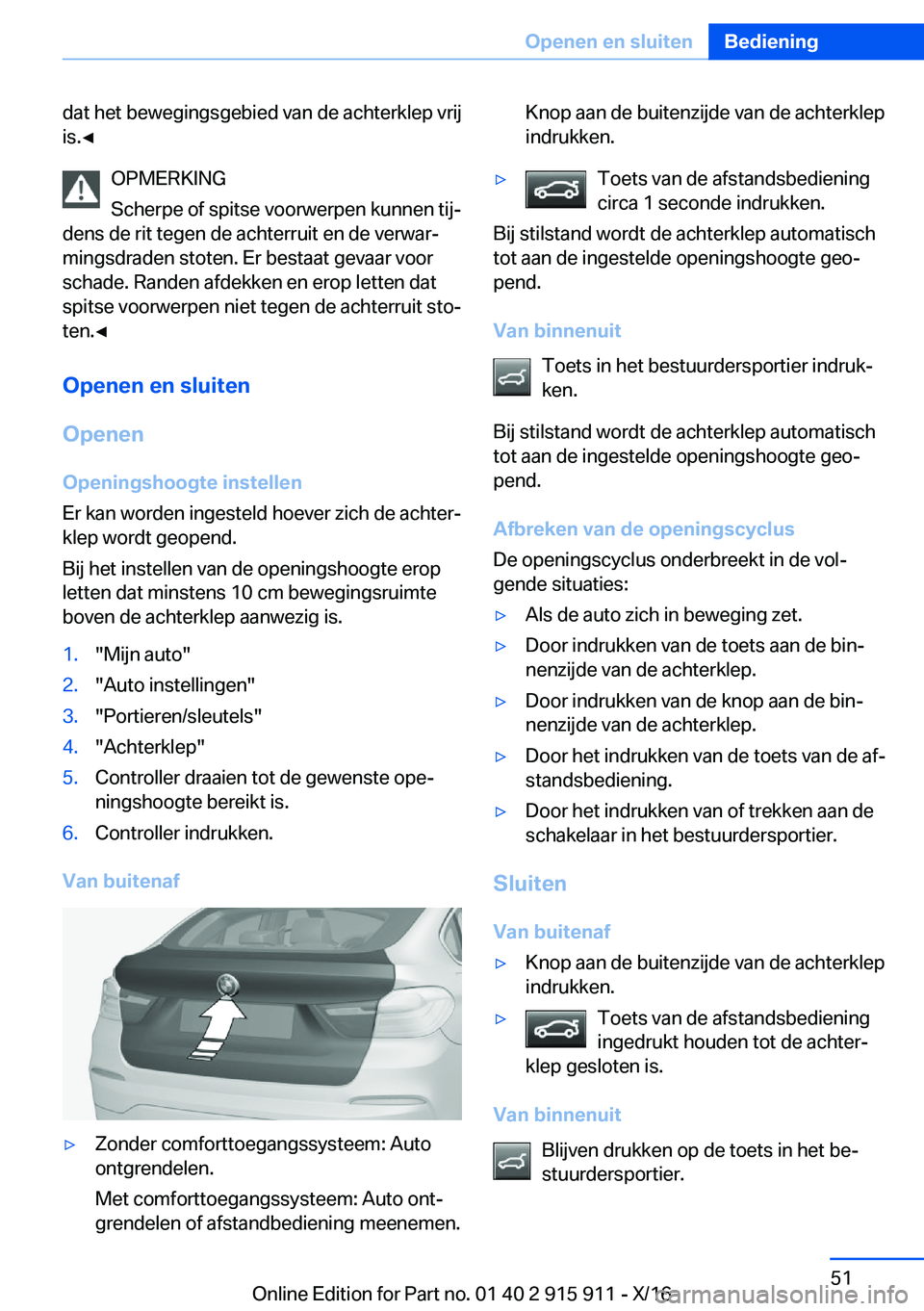 BMW X4 2017  Instructieboekjes (in Dutch) �d�a�t� �h�e�t� �b�e�w�e�g�i�n�g�s�g�e�b�i�e�d� �v�a�n� �d�e� �a�c�h�t�e�r�k�l�e�p� �v�r�i�j
�i�s�.'