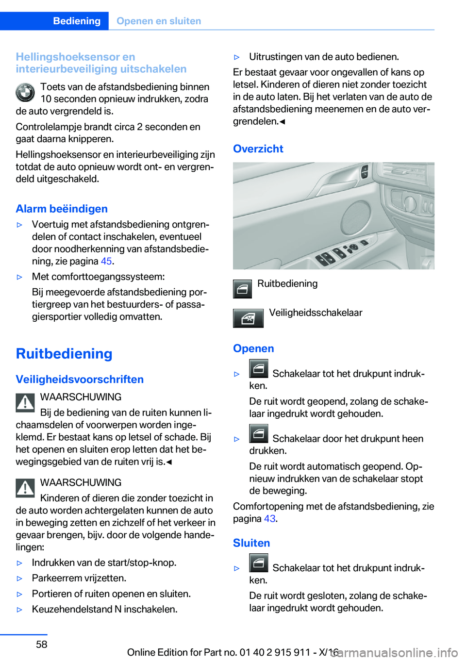 BMW X4 2017  Instructieboekjes (in Dutch) �H�e�l�l�i�n�g�s�h�o�e�k�s�e�n�s�o�r��e�n
�i�n�t�e�r�i�e�u�r�b�e�v�e�i�l�i�g�i�n�g��u�i�t�s�c�h�a�k�e�l�e�n
�T�o�e�t�s� �v�a�n� �d�e� �a�f�s�t�a�n�d�s�b�e�d�i�e�n�i�n�g� �b�i�n�n�e�n�1�0� �s�e�c�o�n