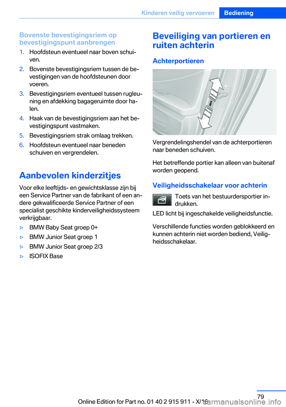 BMW X4 2017  Instructieboekjes (in Dutch) �B�o�v�e�n�s�t�e��b�e�v�e�s�t�i�g�i�n�g�s�r�i�e�m��o�p
�b�e�v�e�s�t�i�g�i�n�g�s�p�u�n�t��a�a�n�b�r�e�n�g�e�n�1�.�H�o�o�f�d�s�t�e�u�n� �e�v�e�n�t�u�e�e�l� �n�a�a�r� �b�o�v�e�n� �s�c�h�u�ij
�v�e�n�.