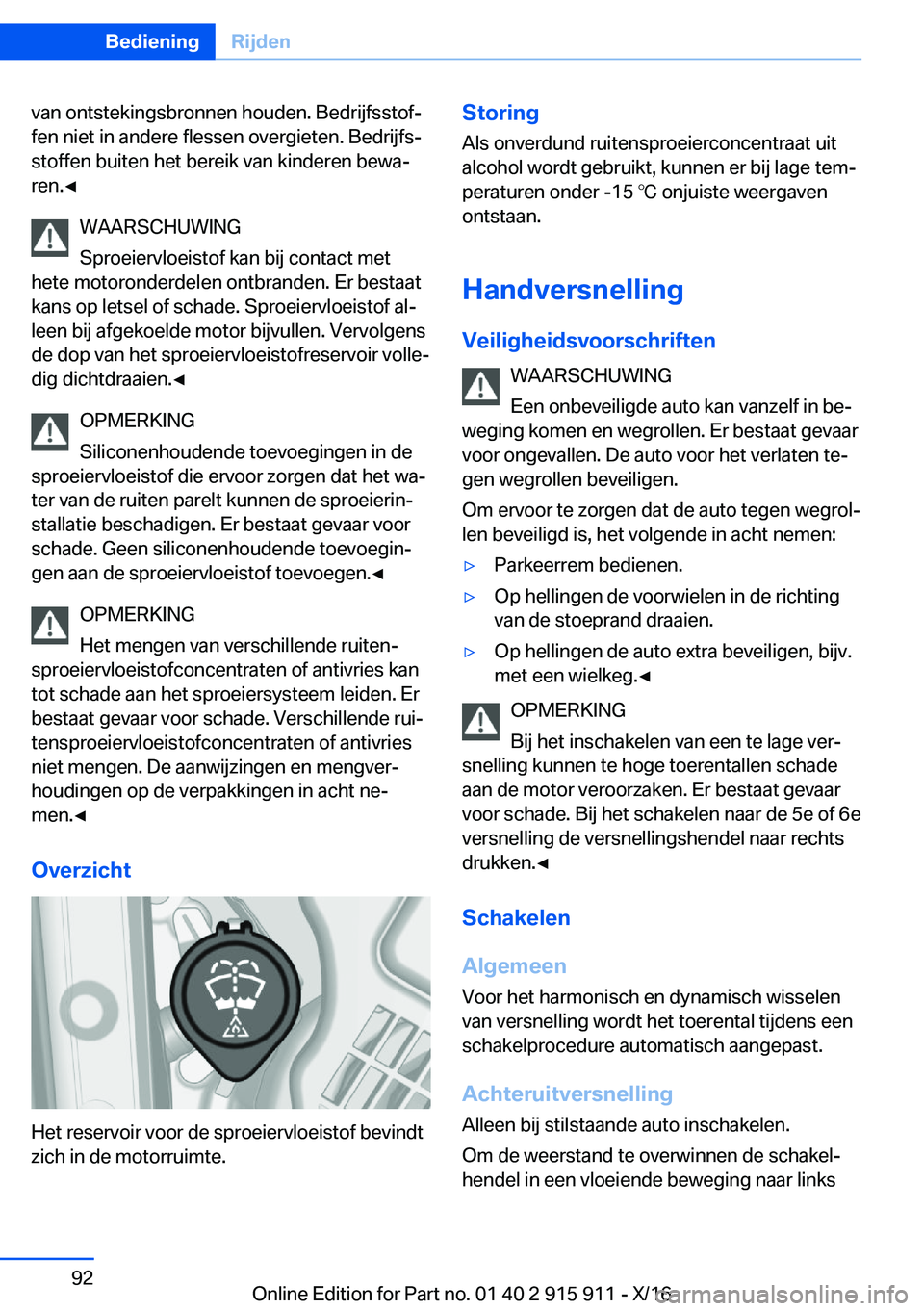 BMW X4 2017  Instructieboekjes (in Dutch) �v�a�n� �o�n�t�s�t�e�k�i�n�g�s�b�r�o�n�n�e�n� �h�o�u�d�e�n�.� �B�e�d�r�i�j�f�s�s�t�o�fj
�f�e�n� �n�i�e�t� �i�n� �a�n�d�e�r�e� �f�l�e�s�s�e�n� �o�v�e�r�g�i�e�t�e�n�.� �B�e�d�r�i�j�f�sj �s�t�o�f�f�e�n