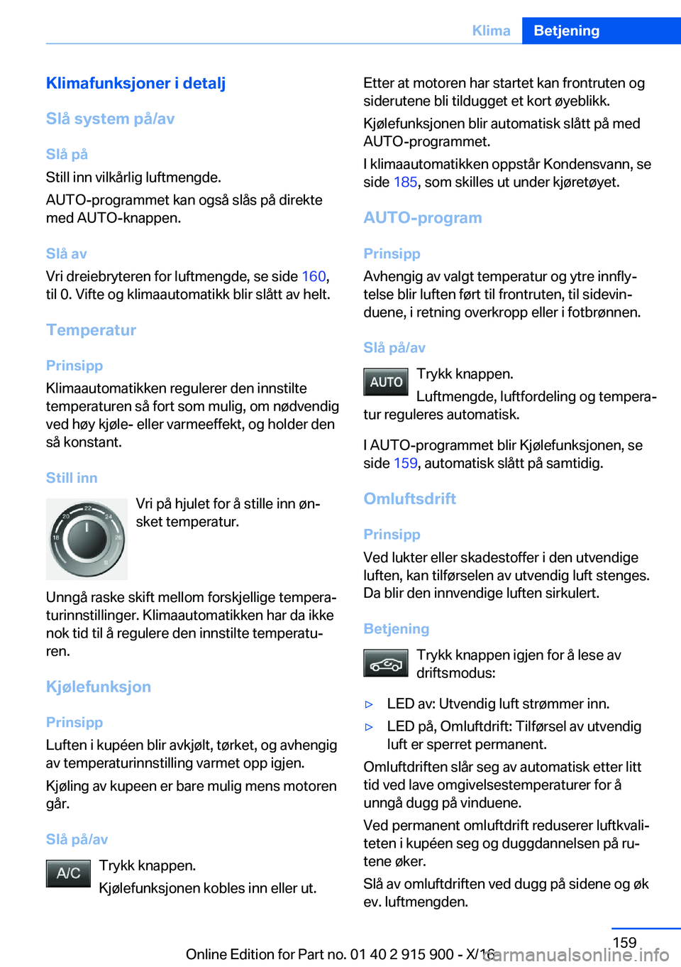 BMW X4 2017  InstruksjonsbØker (in Norwegian) �K�l�i�m�a�f�u�n�k�s�j�o�n�e�r��i��d�e�t�a�l�j
�S�l�å��s�y�s�t�e�m��p�å�/�a�v
�S�l�å��p�å
�S�t�i�l�l� �i�n�n� �v�i�l�k�å�r�l�i�g� �l�u�f�t�m�e�n�g�d�e�.
�A�U�T�O�-�p�r�o�g�r�a�m�m�e�t� �k�a�